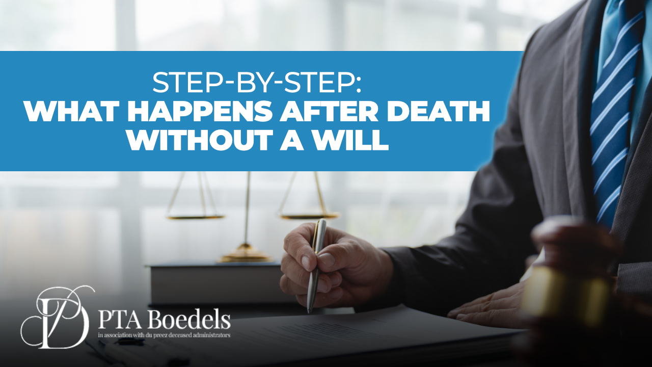 Dying Without a Will (Intestate)- What Happens in RSA?