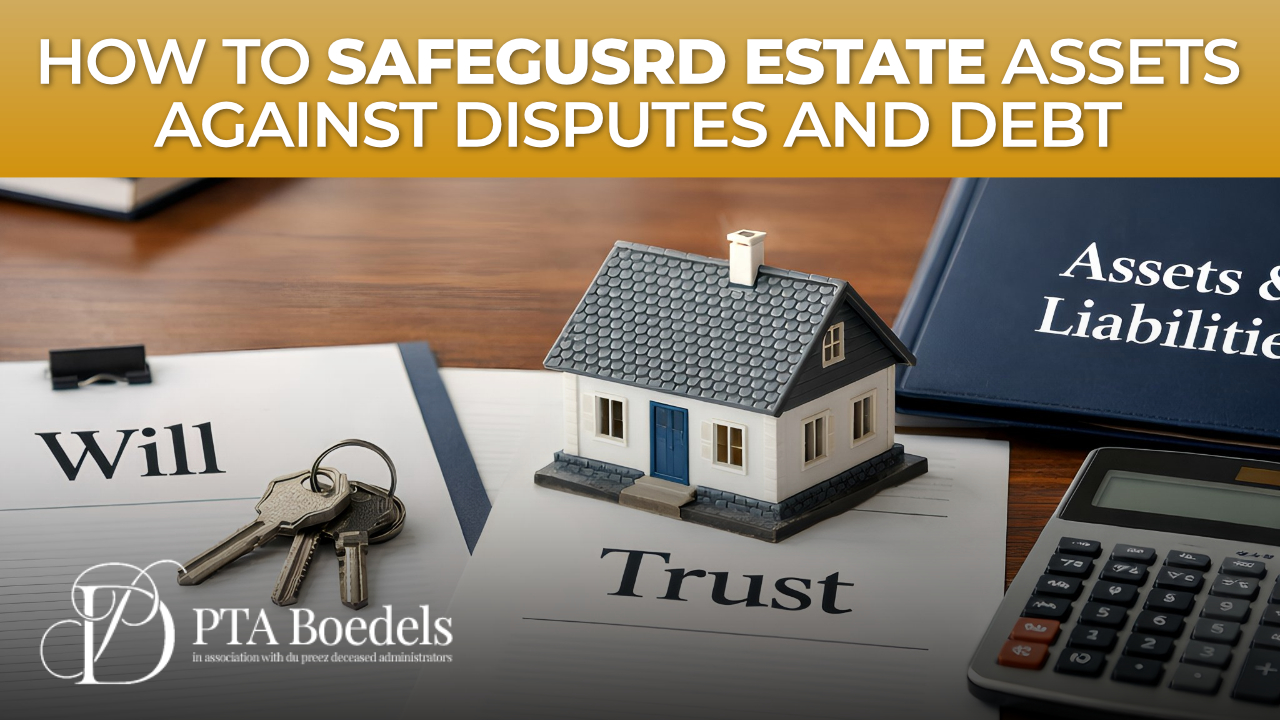 Estate Duty and Inheritance Tax in South Africa- What Families S