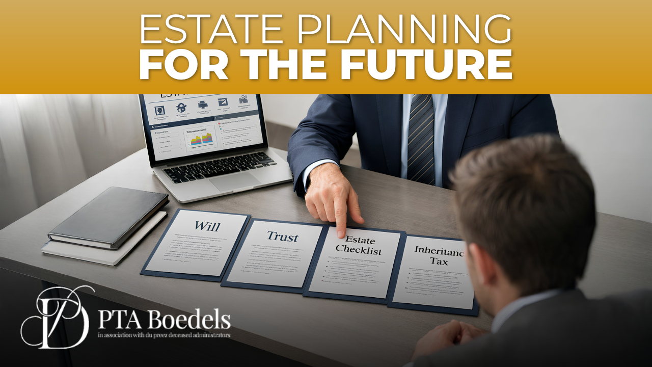 Estate Duty and Inheritance Tax in South Africa- What Families S