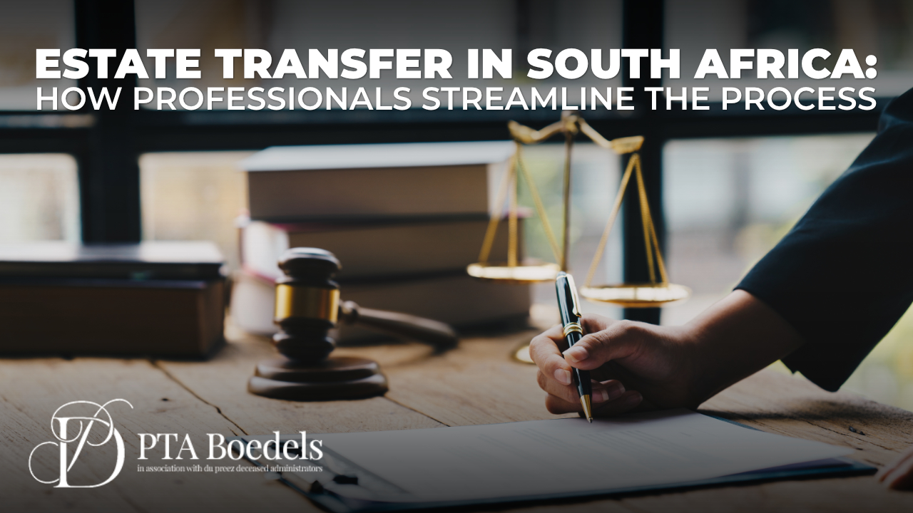 Estate Duty and Inheritance Tax in South Africa- What Families S